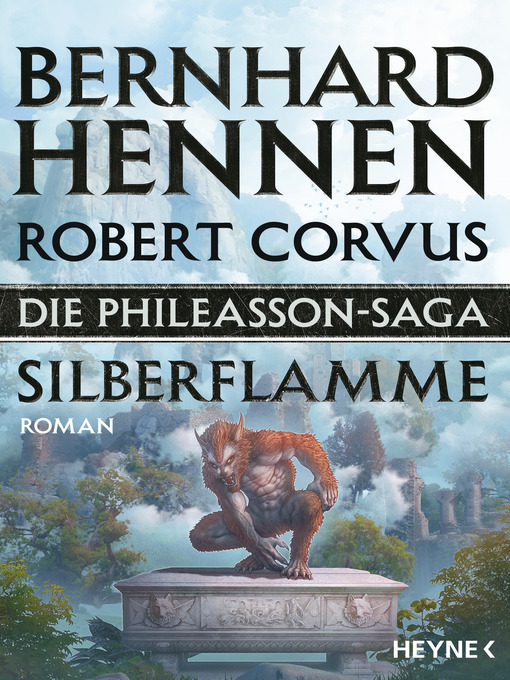 Title details for Die Phileasson-Saga--Silberflamme by Bernhard Hennen - Available